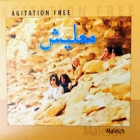 Malesch - AGITATION FREE