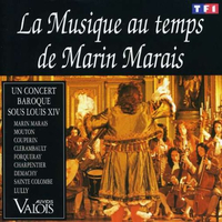 La musique au temps de Main Marais - JORDI SAVALL \ FABIO BIONDI \ MONTSERRAT FIGUERAS \ various