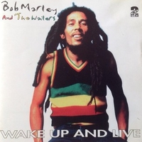 Wake up and live - BOB MARLEY