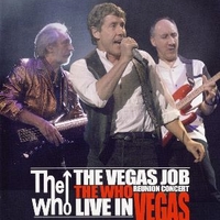 The Vegas job-Live in Vegas reunion concert - WHO