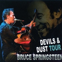 Devils & dust tour - BRUCE SPRINGSTEEN