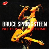 No place like home - BRUCE SPRINGSTEEN