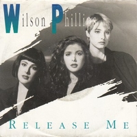 Release me \ Eyes like twins - WILSON PHILLIPS