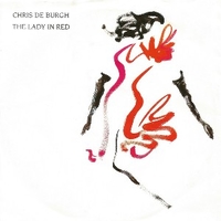 The lady in red \ Borderline - CHRIS DE BURGH