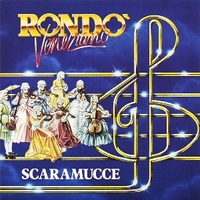 Scaramucce - RONDO' VENEZIANO
