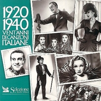 1920 - 1940 vent'anni di canzoni italiane - VARIOUS