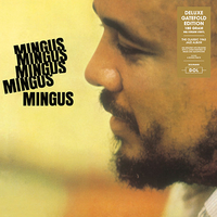 Mingus Mingus Mingus Mingus Mingus - CHARLES MINGUS