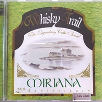 Miriana - WHISKY TRAIL