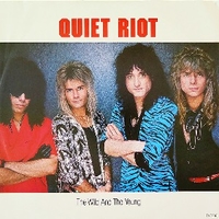 The wild and the young - QUIET RIOT