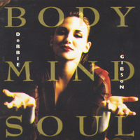 Body mind soul - DEBBIE GIBSON