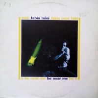 Be near me - FABIO MINI