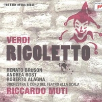 Rigoletto - Giuseppe VERDI (Riccardo Muti, Roberto Alagna, Renato Bruson)