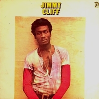 Jimmy Cliff ('69) - JIMMY CLIFF