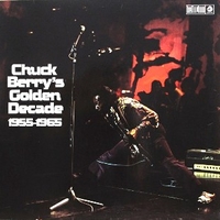 Chuck Berry's golden decade 1955-1965 - CHUCK BERRY
