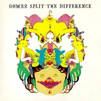 Split the difference - GOMEZ
