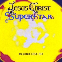 Jesus Christ superstar - A rock opera - ANDREW LLOYD WEBBER / VARIOUS