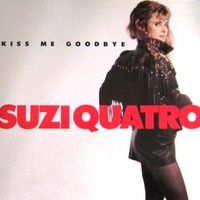 Kiss me goodbye - SUZI QUATRO