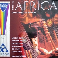 This is Africa - Continent in motion - VARIOUS