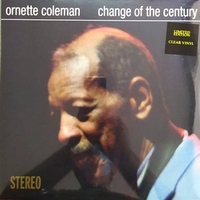 Change of the century - ORNETTE COLEMAN