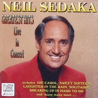 Greatest hits live in concert - NEIL SEDAKA