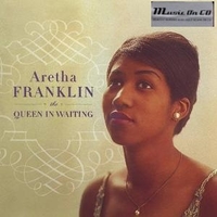 The queen is waiting - The Columbia years 1960/1965 - ARETHA FRANKLIN