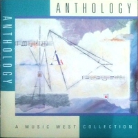 Anthology - A Music West collection - VARIOUS