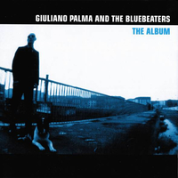 Giuliano Palma and the bluebeaters - The album - GIULIANO PALMA