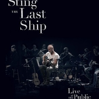 The last ship - Live at the Public Theater - STING