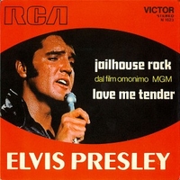 Jailhouse rock \ Love me tender - ELVIS PRESLEY