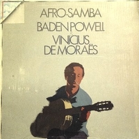 Afro-samba - BADEN POWELL \ VINICIUS DE MORAES