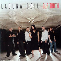 Our truth (1 track) - LACUNA COIL