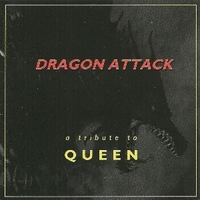 Dragon attack - A tribute to Queen - QUEEN tribute