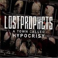A town  called hypocrisy (1 track) - LOSTPROPHETS