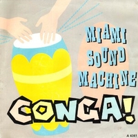 Conga! \ Mucho money - MIAMI SOUND MACHINE