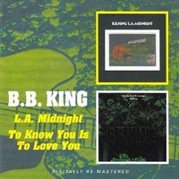 L.A. midnight + To know you is to love you - B.B.KING