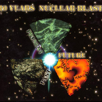 10 years Nuclear Blast - Past, present, future - VARIOUS