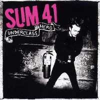 Underclass hero - SUM 41
