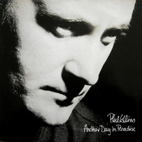 Another day in paradise - PHIL COLLINS