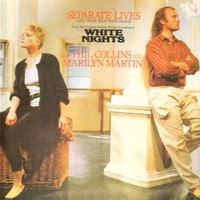 Separate lives (love theme from White nights) - PHIL COLLINS \ MARILYN MARTIN