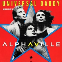 Universal daddy (aquarian dance mix) - ALPHAVILLE