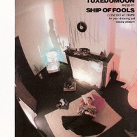 Ship of fools - TUXEDOMOON