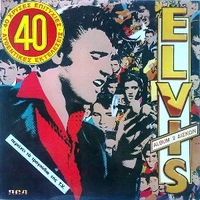 Elvis's 40 greatest hits - ELVIS PRESLEY
