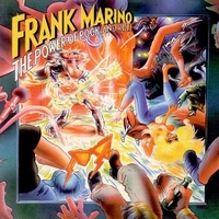 The power of rock and roll - FRANK MARINO