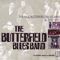 The Paul Butterfield blues band + East-west - BUTTERFIELD BLUES BAND