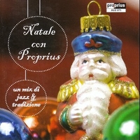 Natale con Propius - Un mix di jazz & tradizione - VARIOUS