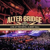 Live at the Royal Albert Hall - ALTER BRIDGE