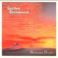 Shamanic dream - ANUGAMA \ SPITIRUAL ENVIROMENT