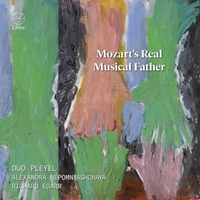 Mozart's real musical father - Wolfgang Amedeus MOZART \ Johann Sebastian BACH (Duo Pleyel) (Alexandra Nepomnyashchaya, Richard Egarr)