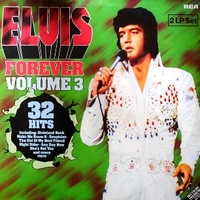 Elvis forever vol.3 - ELVIS PRESLEY
