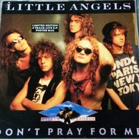 Don't pray for me - LITTLE ANGELS